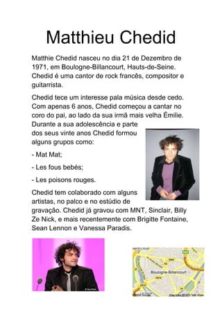 Matthieu Chedid Jose Eduardo