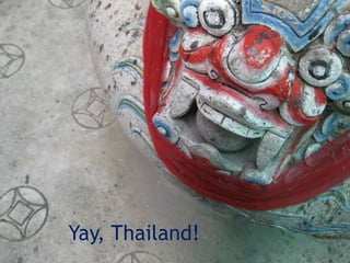 Yay, Thailand! 