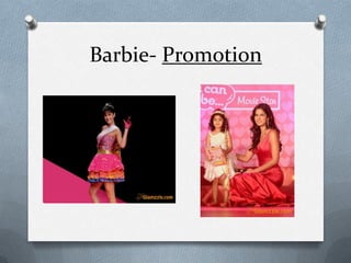 Barbie- Promotion