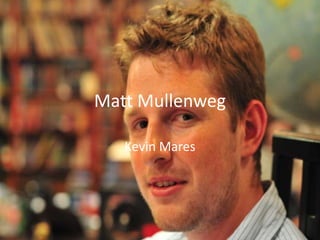 Matt Mullenweg Kevin Mares 