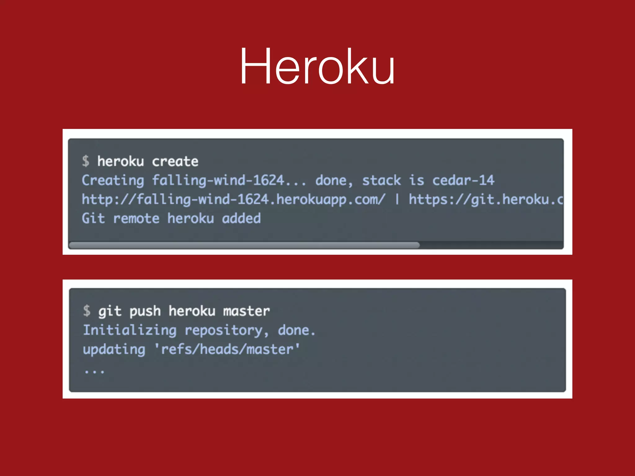 Heroku
 