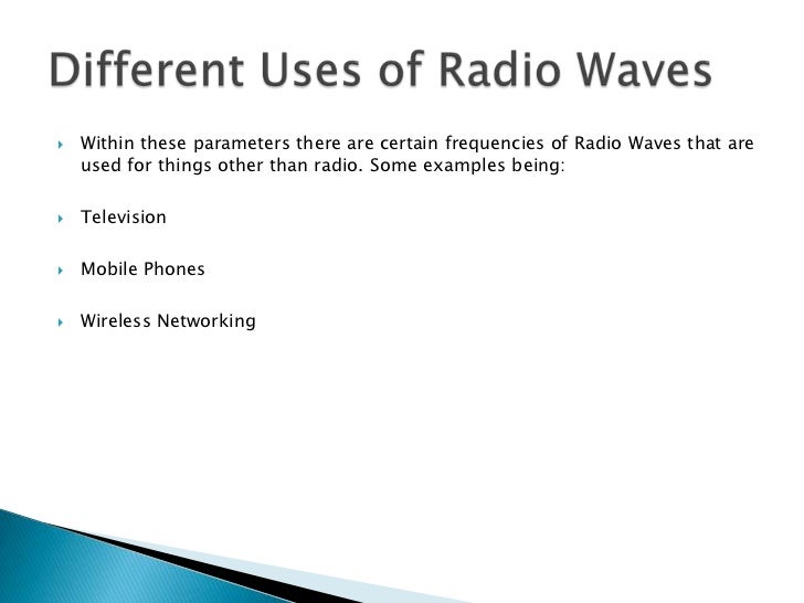 Radio Waves Presentation Radio Waves Presentation
