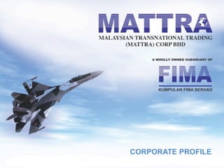 Mattra Company Profile