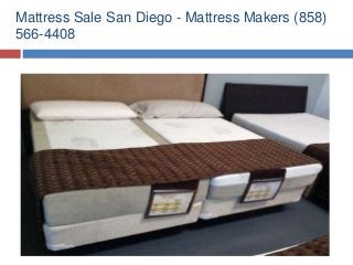 Mattress Stores San Diego Mattress Makers 858 566 4408