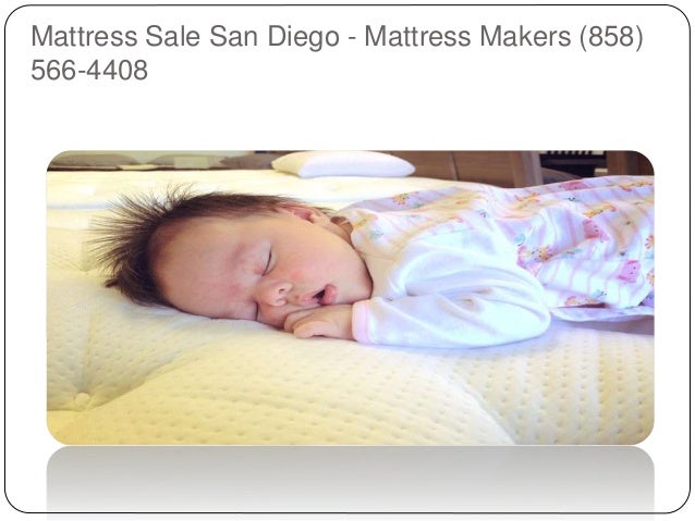 Mattress San Diego - Mattress Makers (858) 566-4408