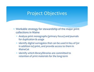 An Introduction and Review of Maine Shared Collections Strategy Project Objectives