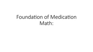 Medical Math Powerpoint clinical and nursing MATTT in hospital.pptx