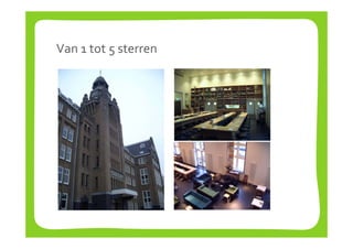 Van 1 tot 5 sterren
 