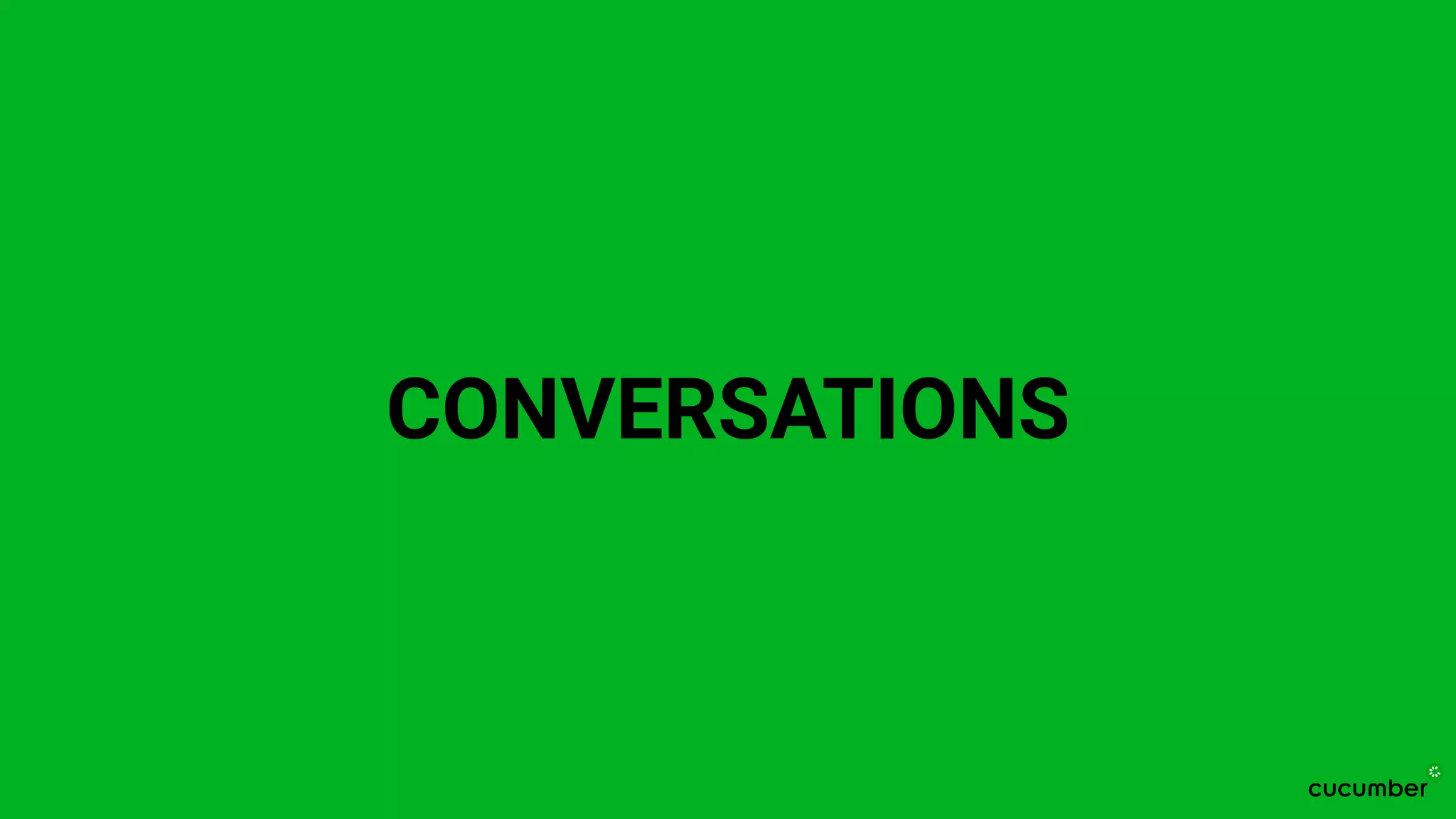 CONVERSATIONS
 