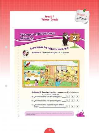 40
UNIDAD 2
SESIÓN 06
Anexo 1
Primer Grado
 
