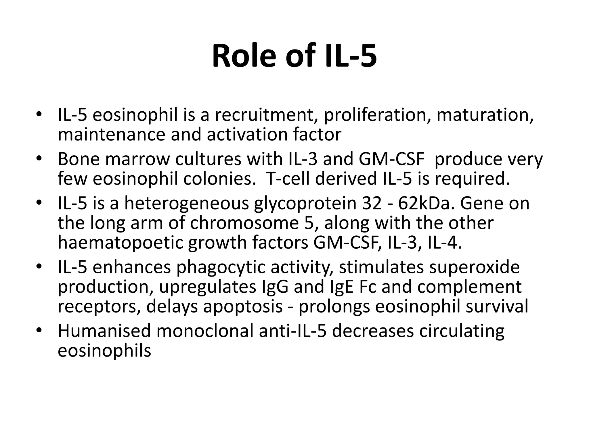 | biological actions exerted by il-5 on eosinophils.... Maturation of eosinophil | PPTX