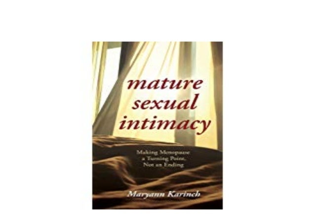 P D F Mature Sexual Intimacy Making Menopause A Turning Point