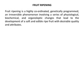 maturity and ripening