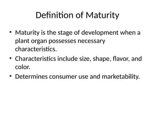 Understanding Maturity in Horticultural Crops: Types and Examples with ...