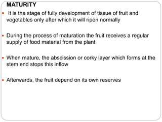 Maturity indices of fruits and vegetables | PPTX