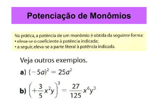 Mat utfrs 09. monomios e polinomios Slide 16
