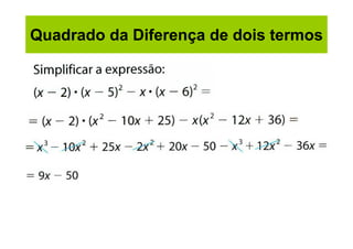 Quadrado da Diferença de dois termos
 