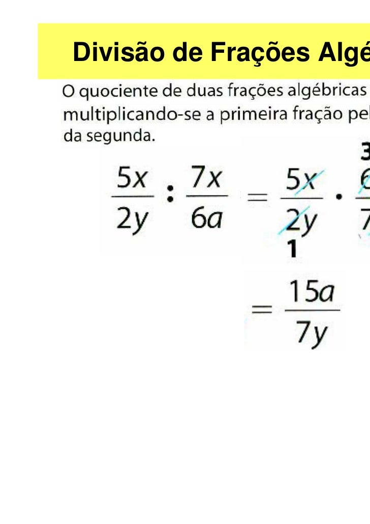 Operações Com Frações Algébricas Multiplicação E Divisão