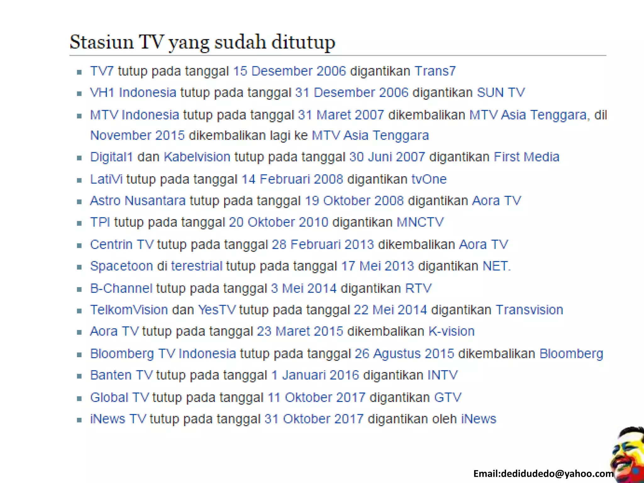 Email:dedidudedo@yahoo.com
 