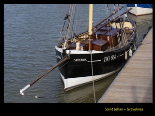 Saint Jehan – Gravelines
 