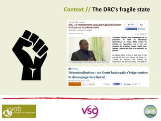 Context // The DRC’s fragile state
 