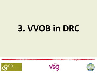 3. VVOB in DRC
 