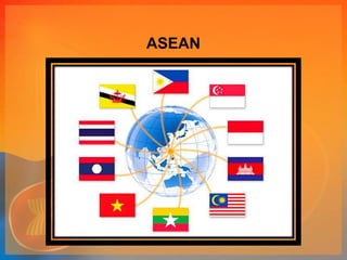 ASEAN 
 