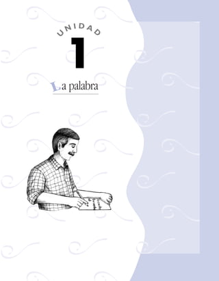 a palabraL
Fas Vamos escribir U1 5/25/04 6:53 PM Página 5
 