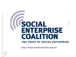 http://www.socialenterprise.org.uk/
 