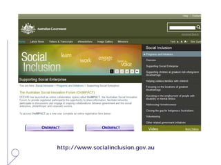 http://www.socialinclusion.gov.au
 