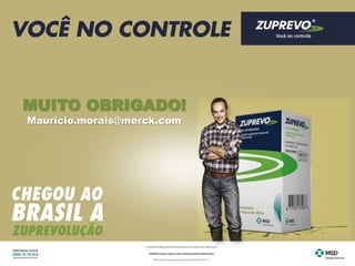 MUITO OBRIGADO! 
Mauricio.morais@merck.com 
