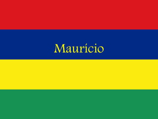 Maurício
 