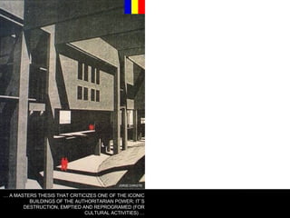 JORGE CHRISTIE …  A MASTERS THESIS THAT CRITICIZES ONE OF THE ICONIC BUILDINGS OF THE AUTHORITARIAN POWER; IT´S DESTRUCTION, EMPTIED AND REPROGRAMED (FOR CULTURAL ACTIVITIES) … 