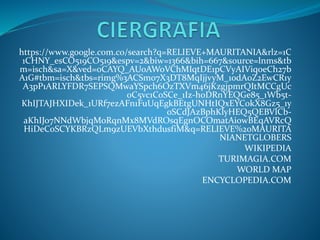 https://www.google.com.co/search?q=RELIEVE+MAURITANIA&rlz=1C
1CHNY_esCO519CO519&espv=2&biw=1366&bih=667&source=lnms&tb
m=isch&sa=X&ved=0CAYQ_AUoAWoVChMIqtDE1pCVyAIViqoeCh27b
A1G#tbm=isch&tbs=rimg%3ACSm07X3DT8MqIjjvyM_1odA0Z2EwCR1y
A3pP1ARLYFDR7SEPSQMwaYSpch6OzTXVm46jKzgjpmrQItMCCgUc
0C5vc1CoSCe_1Iz-h0DRnYEQGe85_1Wb5t-
KhIJTAJHXIDek_1URf7ezAFn1FuUqEgkBEtgUNHtIQxEYC0kX8Gz5_1y
oSCdJAzBphKlyHEQ5QEBVlCb-
aKhIJo7NNdWbjqMoRqnMx8MVdROsqEgnOCOmatAi0wBEqAVRcQ
HiDeCoSCYKBRzQLm9zUEVbXthdusfiM&q=RELIEVE%20MAURITA
NIANETGLOBERS
WIKIPEDIA
TURIMAGIA.COM
WORLD MAP
ENCYCLOPEDIA.COM
 