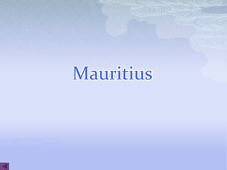 Mauritius
 