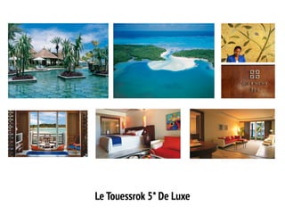 Le Touessrok 5* De Luxe  