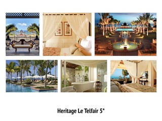 Heritage Le Telfair 5*  