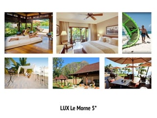 LUX Le Morne 5*  