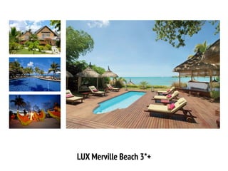 LUX Merville Beach 3*+  