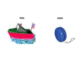 Yate   yoyo
 
