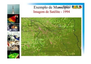 Exemplo de Município
Imagem de Satélite - 1994
 