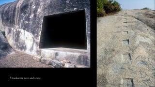 Vivaskarma cave and a way
 