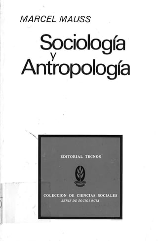 Mauss marcel   sociologia y antropologia