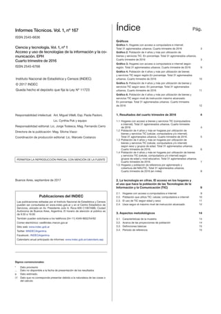 Informes Técnicos. Vol. 1, nº 167
ISSN 2545-6636
Ciencia y tecnología. Vol. 1, nº 1
Acceso y uso de tecnologías de la info...