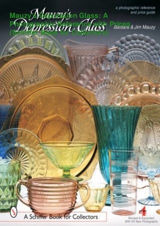 Mauzy's Depression Glass: A
Photographic Reference with Prices
(Schiffer Book for Collectors)
 