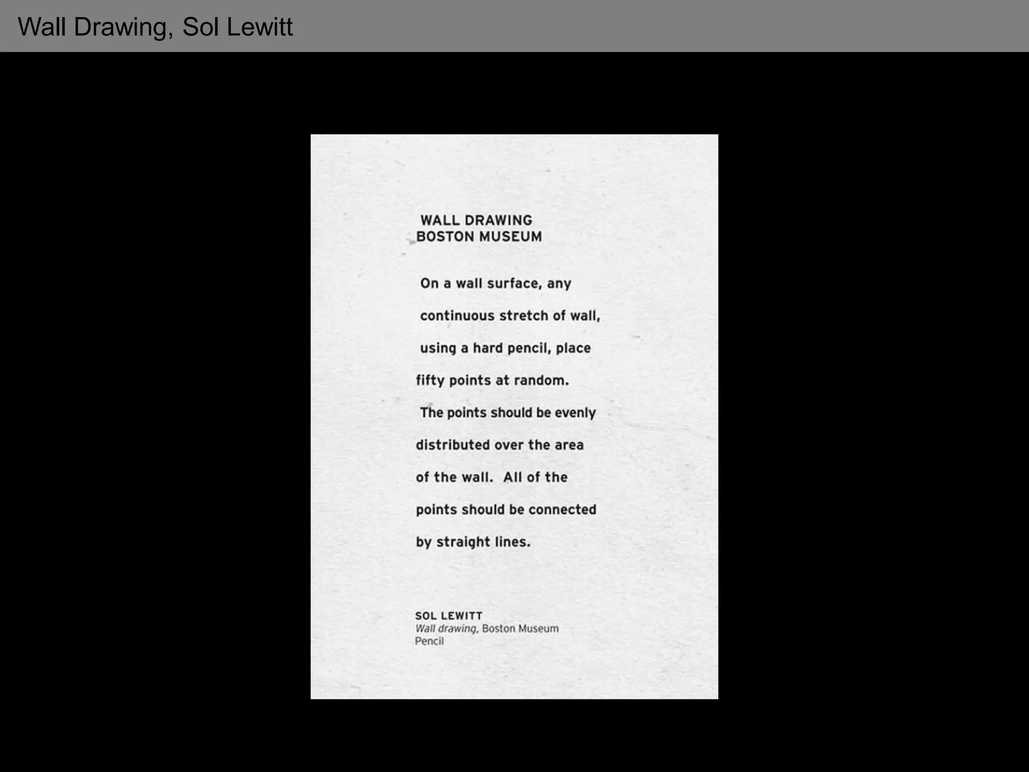 Wall Drawing, Sol Lewitt
 