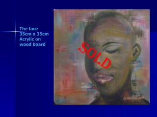 The face 35cm x 35cm Acrylic on wood board SOLD 