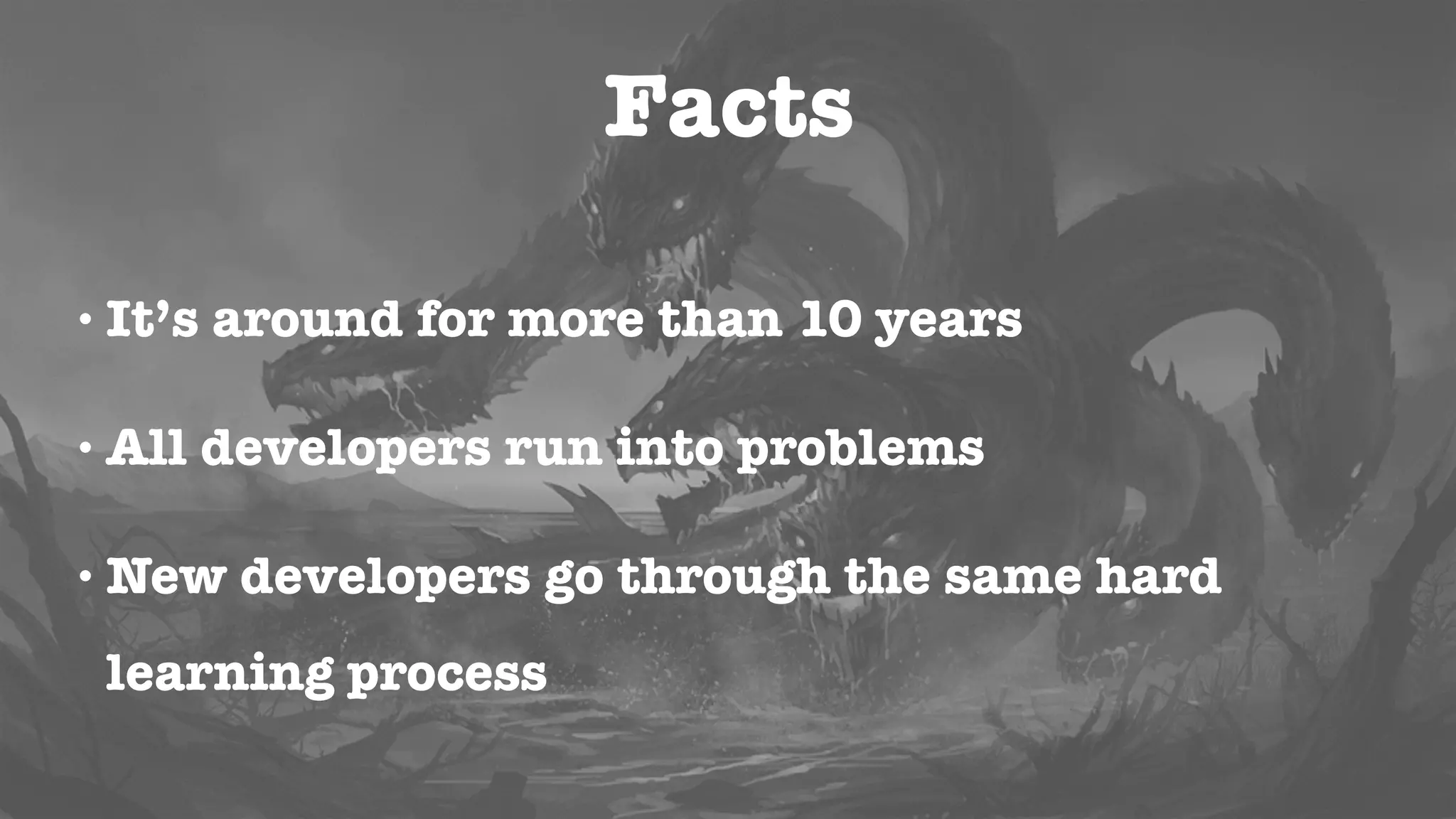 It’s slow!
It’s verbose!
It’s XML!
Steep Learning Curve!
It’s complex!
It’s hard to extend!
It’s unreliable!
 