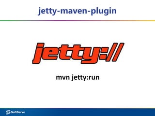 jetty-maven-plugin 
mvn jetty:run 
 