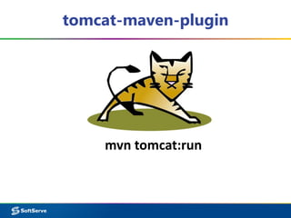 tomcat-maven-plugin 
mvn tomcat:run 
 